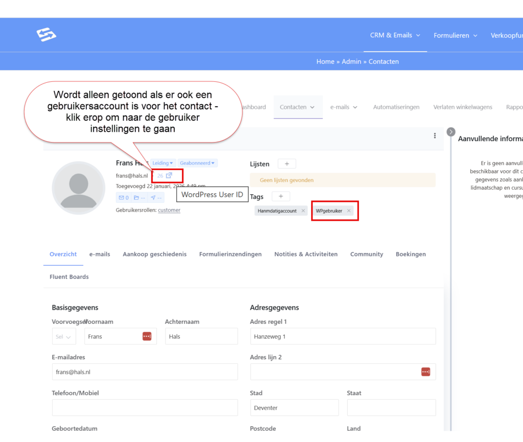 De tag is toegekend aan het contact